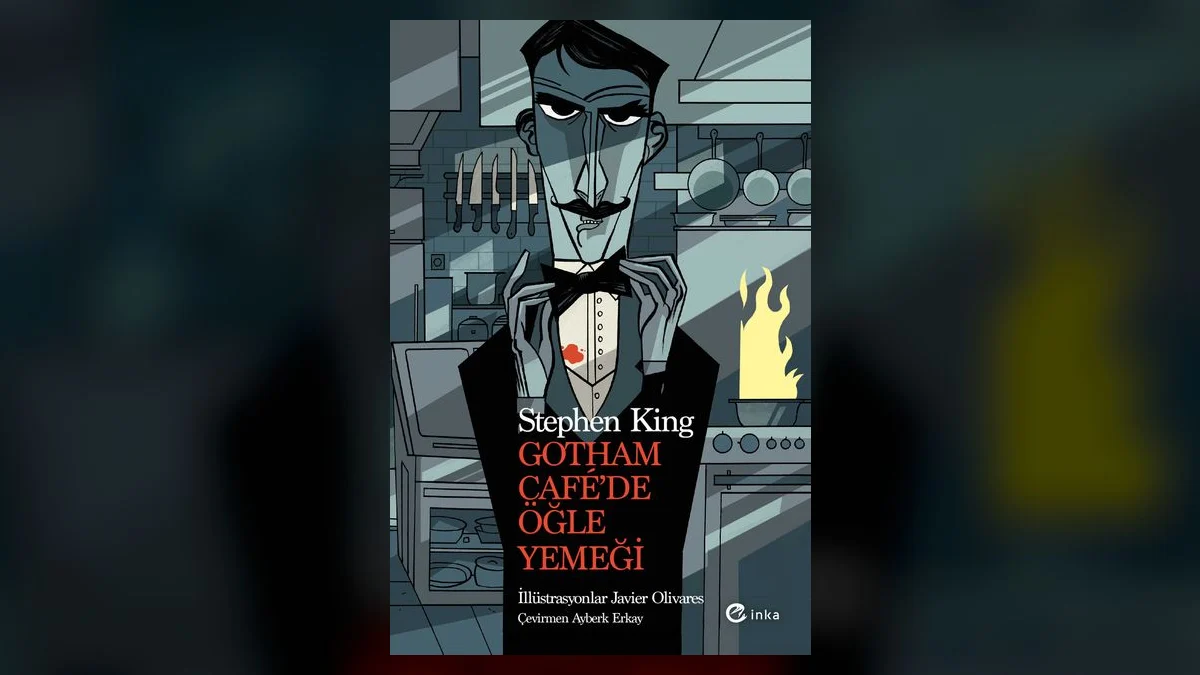 Stephen King Gotham Café'de Öğle Yemeği İnka Kitap Türkçe Resimli Baskı Kapak
