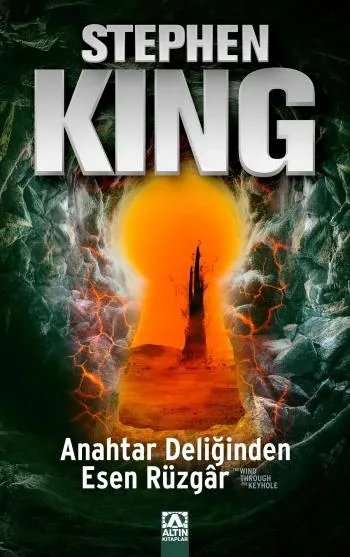 Kara Kule: Anahtar Deliğinden Esen Rüzgar